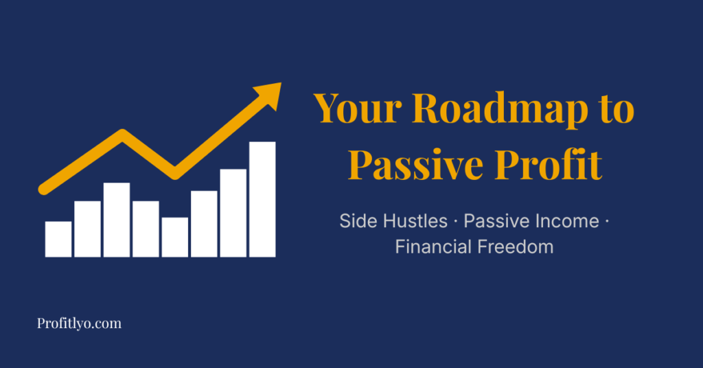 About Profitlyo - Your Roadmap to Passive Profit